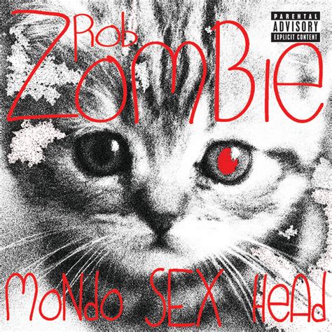 rob zombie sexy|Rob Zombie – Mondo Sex Head 